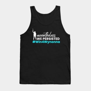 #Win4Wynonna - Nevertheless WE Persisted - Win for Wynonna Earp Tank Top